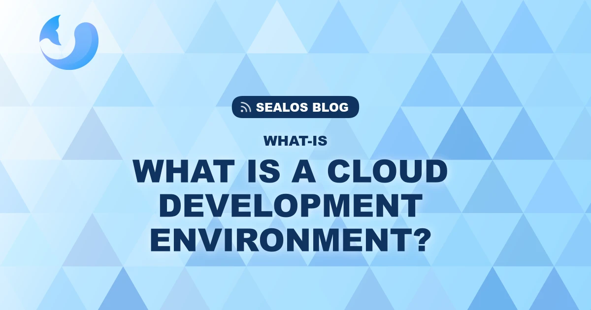 What Is a Cloud Development Environment? The Complete Guide for 2025