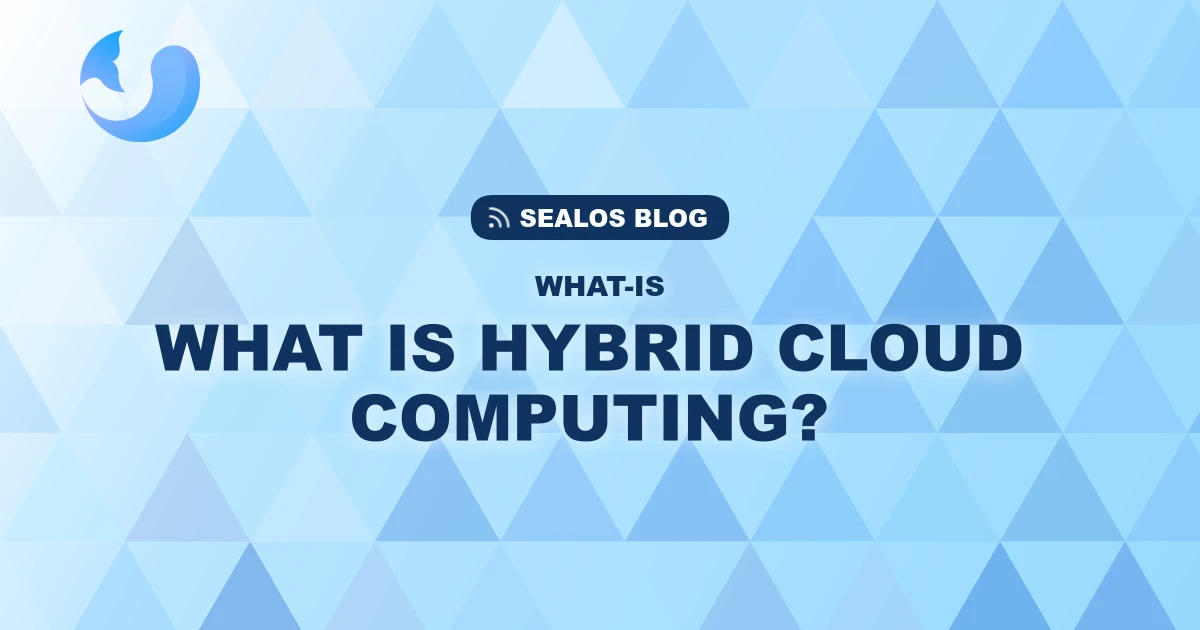 What Is Hybrid Cloud? Complete Guide to Hybrid Cloud Computing