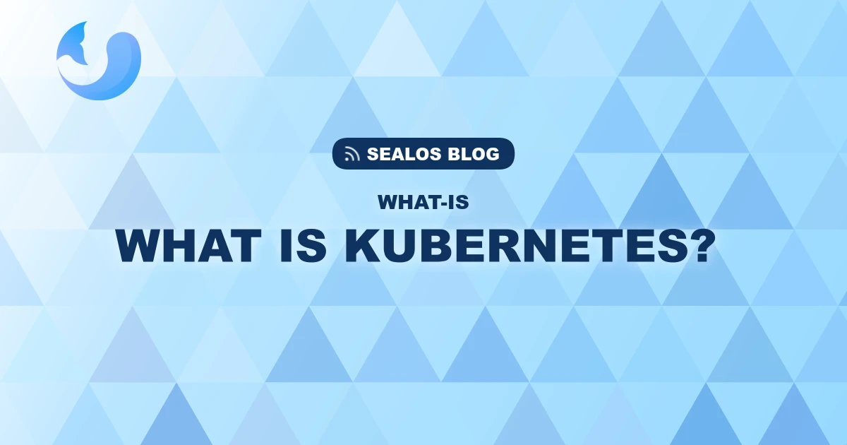 What Is Kubernetes? Complete Guide to Container Orchestration 2025